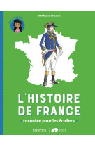 L'histoire de france racontée pour les écoliers - mon livret cm2