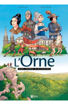 L'orne, une terre d'histoire