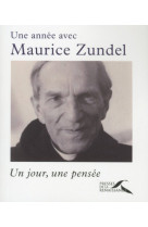 Une année avec maurice zundel