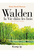 Walden ou la vie dans les bois