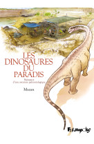 Les dinosaures du paradis