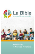 La bible - une expérience ensemble