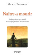 Naître et mourir