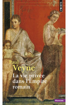 La vie privée dans l'empire romain