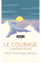 Le courage d'avoir peur