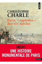 Paris, "capitales" des xixe siècles