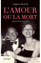 L'amour ou la mort - celle qui a sauvé maurice chevalier du peloton d'exécution