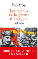 Les mythes de la guerre d'espagne 1936-1939