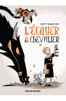 L'écuyer et son chevalier t1