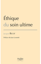 Ethique du soin ultime