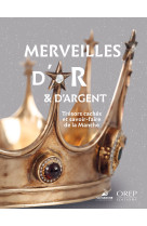 Merveilles d'or et d'argent