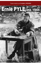 Ernie pyle, été 1944