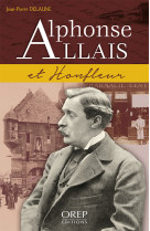 Alphonse allais et honfleur