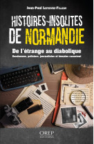 Histoires insolites de normandie