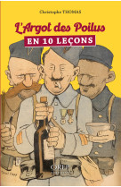 L'argot des poilus en 10 leçons