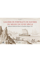 Galerie de portraits de navires du milieu du xviiiè siècle