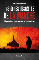 Histoires insolites de la manche