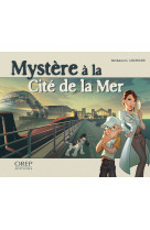 Mystère à la cité de la mer