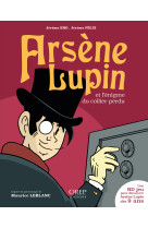 Arsene lupin et l’énigme du collier perdu