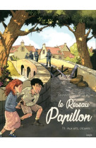 Le réseau papillon - tome 1 aux arts, citoyens !