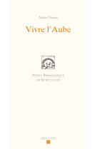 Vivre l'aube