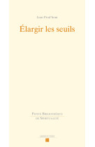 Elargir les seuils