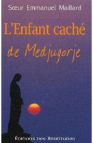 L'enfant caché de medjugorje