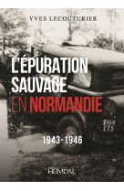 L'epuration sauvage en normandie_1943-1946