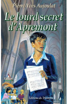 Apremont tome 5 - le lourd secret d'apremont