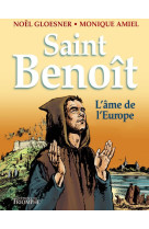 Saint benoît, l'âme de l'europe