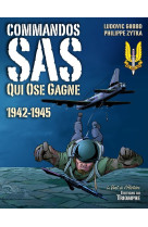 Commandos sas qui ose gagne