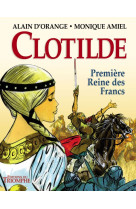 Clotilde, première reine des francs