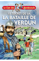 Le secret de la bataille de verdun