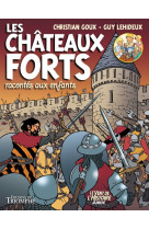 Les châteaux forts racontés aux enfants