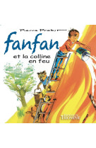 Fanfan et la colline en feu