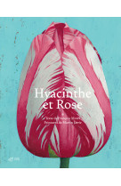 Hyacinthe et rose