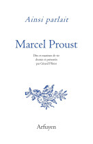 Ainsi parlait marcel proust