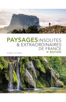 Paysages insolites et extraordinaires de france