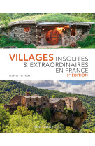 Villages insolites et extraordinaires de france