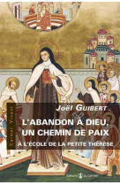 L'abandon à dieu, un chemin de paix