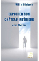 Explorer son château intérieur avec thérèse