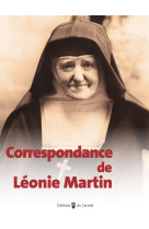 Correspondance (1874-1941) de léonie martin