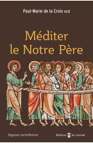 Méditer le notre père