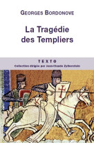 La tragédie des templiers