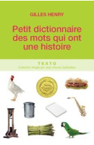 Petit dictionnaire des mots qui ont une histoire