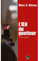 L'oeil du guetteur