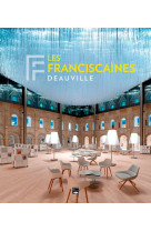 Les franciscaines. deauville