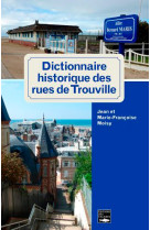 Dictionnaire historique des rues de trouville