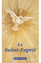 Le saint esprit, prières et textes