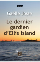 Le dernier gardien d'ellis island